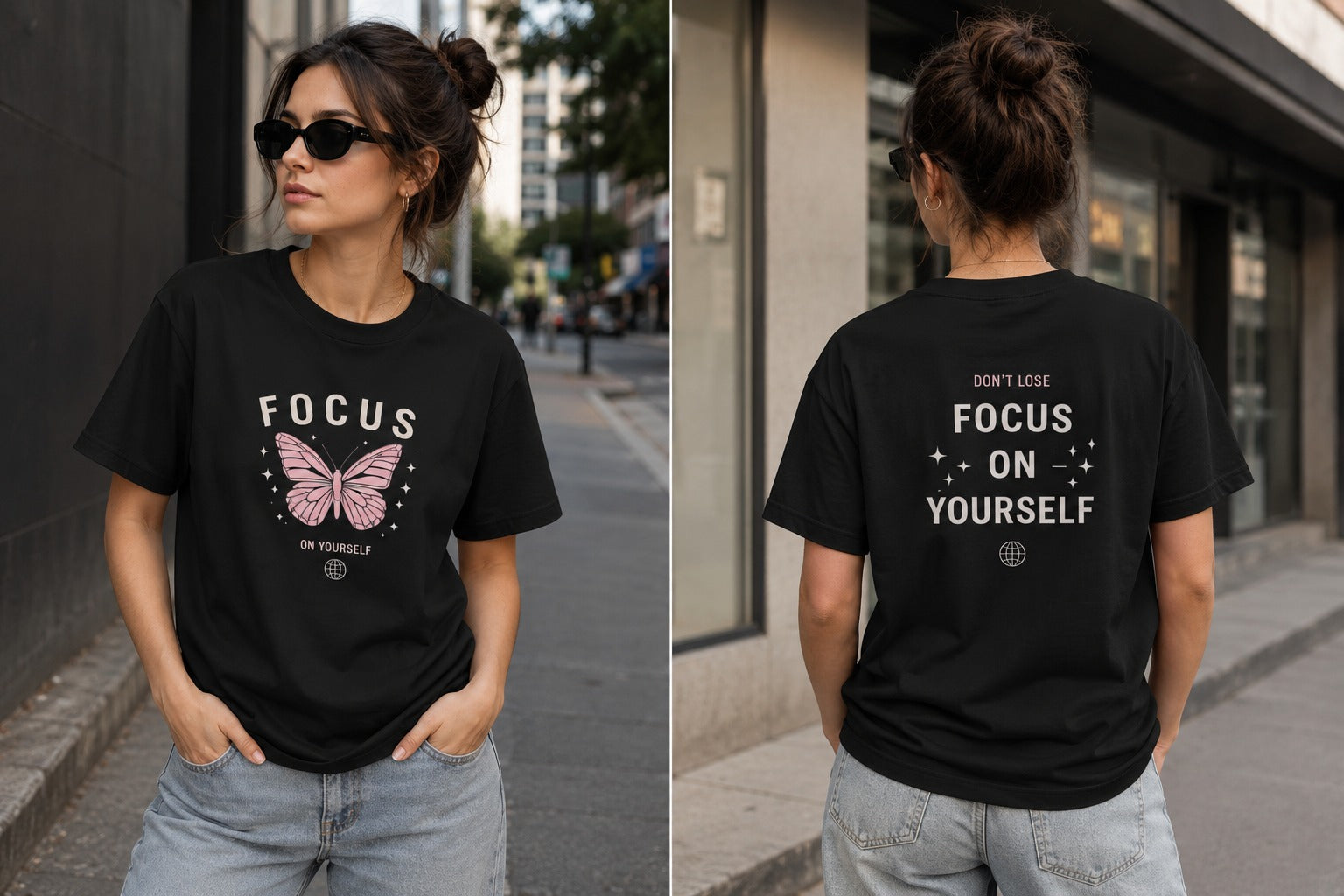 Focus Butterfly T-Shirt — "Focus On Yourself" Inspirational Graphic Tee